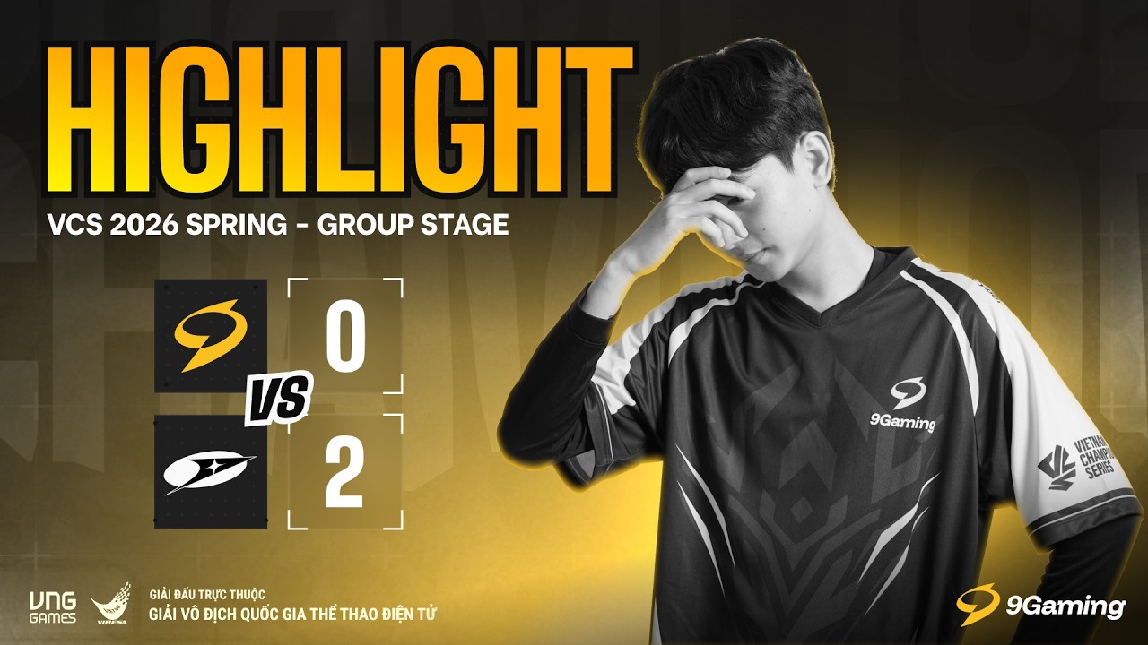 VỤN VỠ RỒI! 9G vs MVKA HIGHLIGHT - VCS 2026 SPRING GROUP STAGE