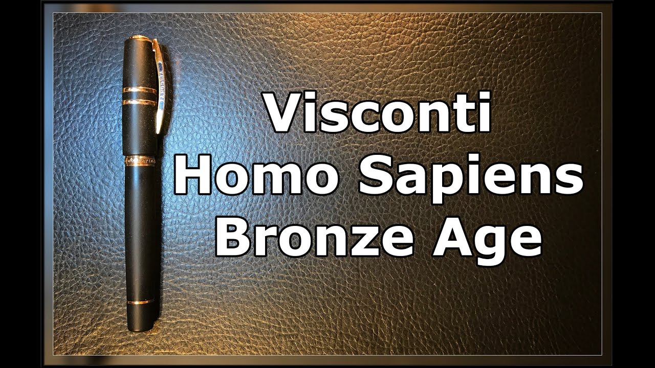Обзор перьевой ручки Visconti Homo Sapiens Bronze Age