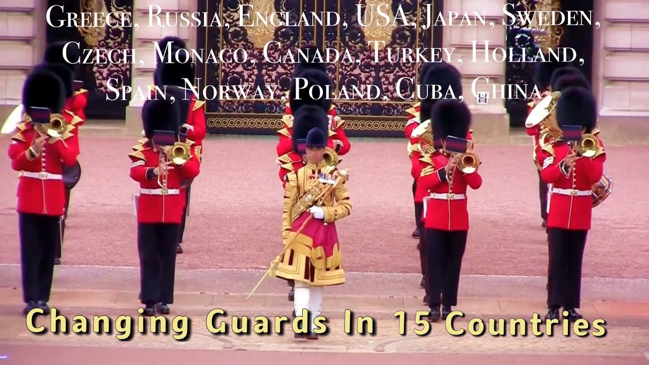 Best Changing Of The Guards In 15 Countries