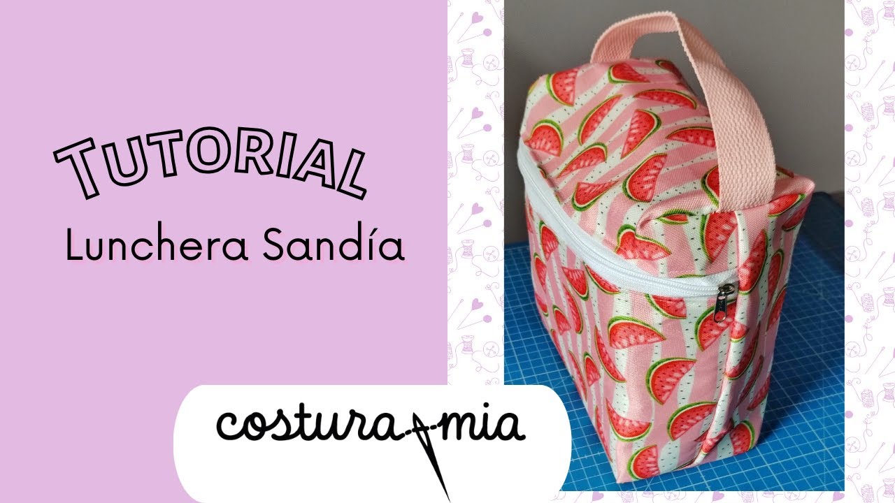 Lunchera Térmica Sandia / Tutorial / Paso a paso