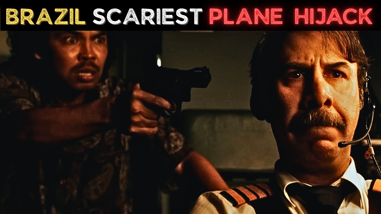 BRAZIL SCARIEST PLANE HIJACK