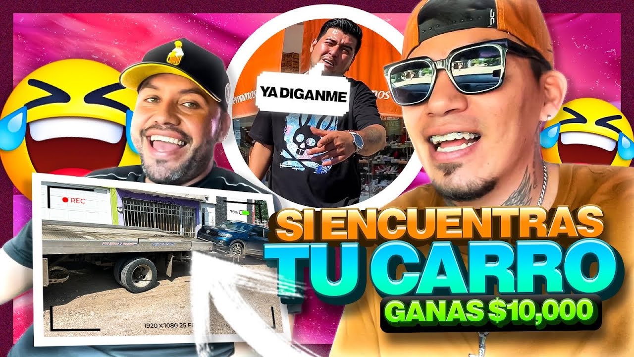 SI ENCUENTRAS TÚ CAMIONETA TE GANAS $10,000 // se la escondimos donde menos lo imaginaba