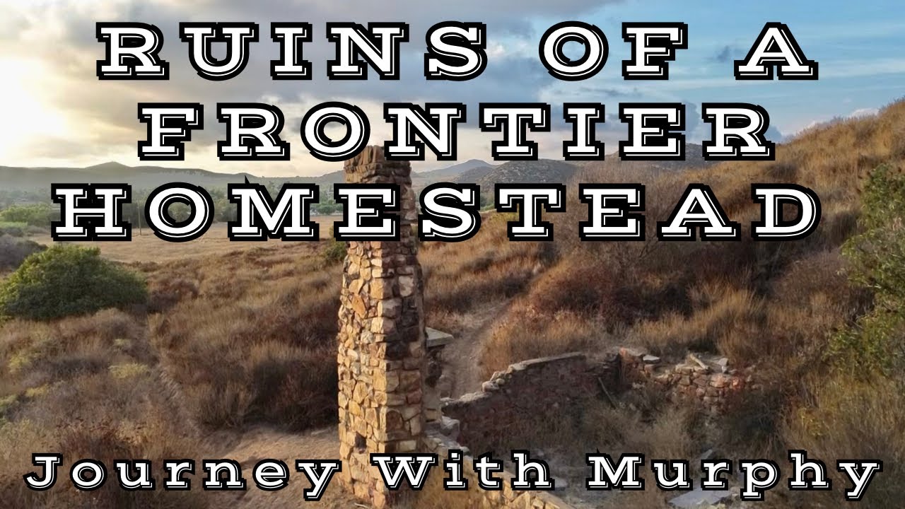 Exploring the Ruins of a Frontier Homestead | Journey With Murphy