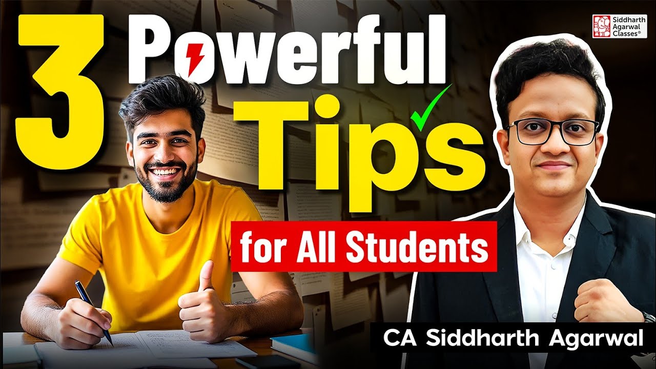 3 powerful tips for CA aspirants | CA Siddharth Agarwal