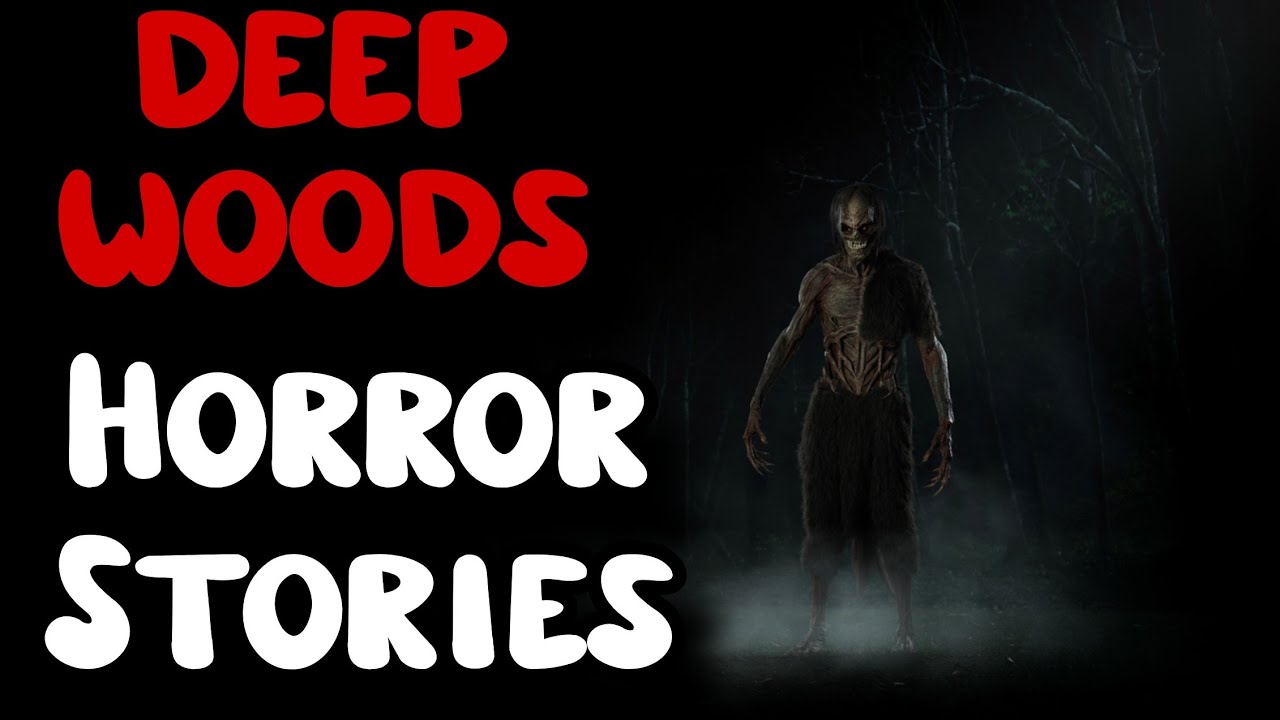 3 Disturbingly Scary In The Woods Horror Stories