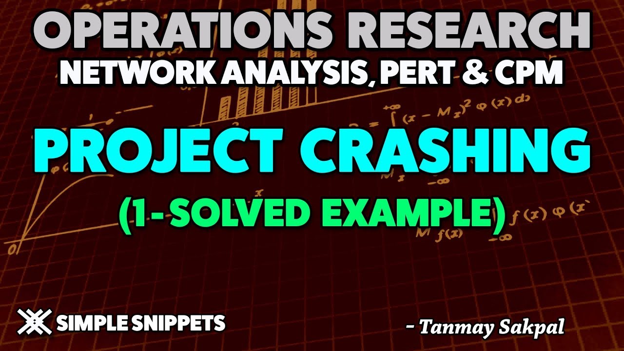 Crashing of Project in Project Management (Solved Example) | Network Analysis, PERT & CPM