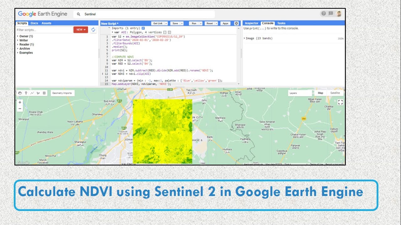 CALCULATE NDVI OF SENTINEL 2 IN GOOGLE EARTH ENGINE