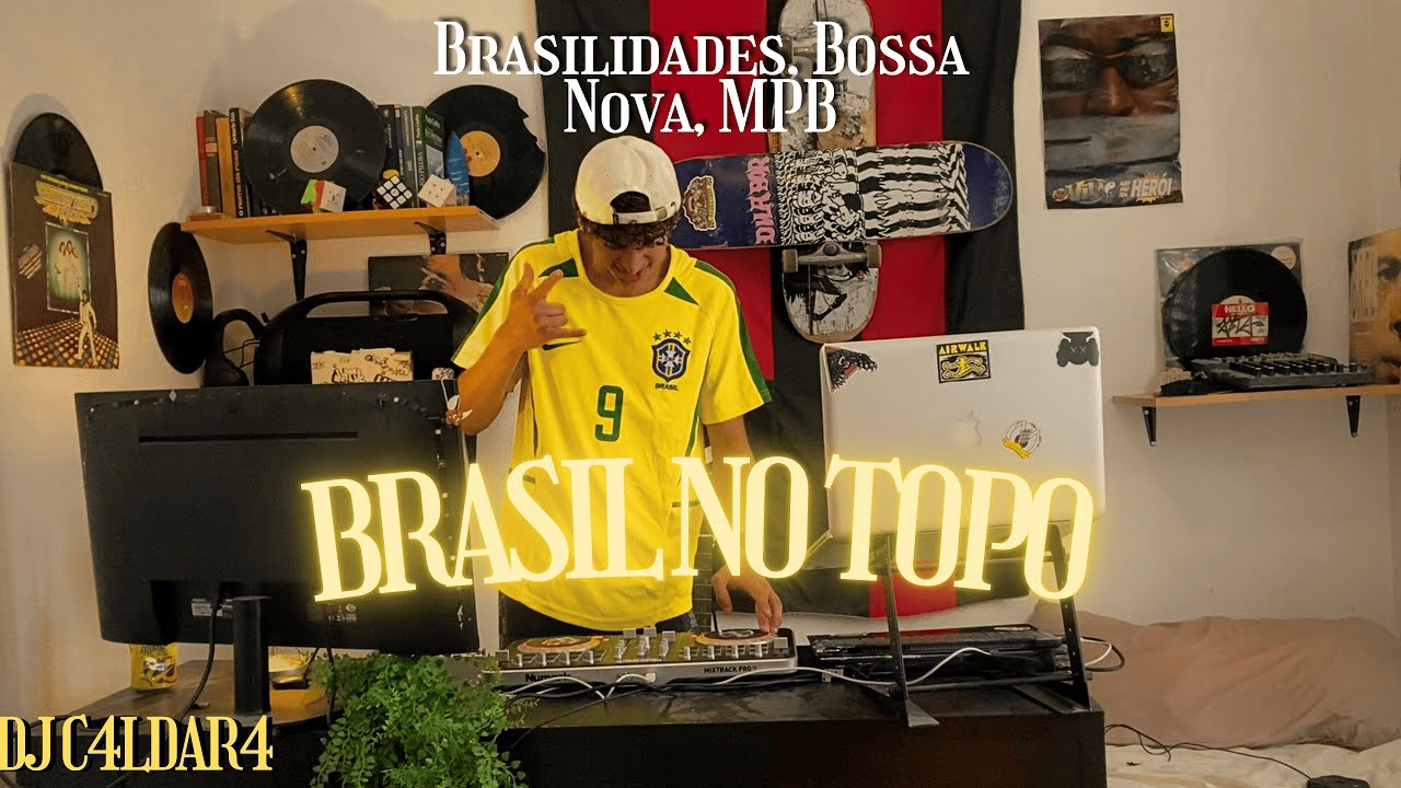 #1 Dj Set Brasilidades • Mpb, Bossa Nova, Hip Hop, Funk & Batidas Nacionais🔥🎶 Brasil No Topo
