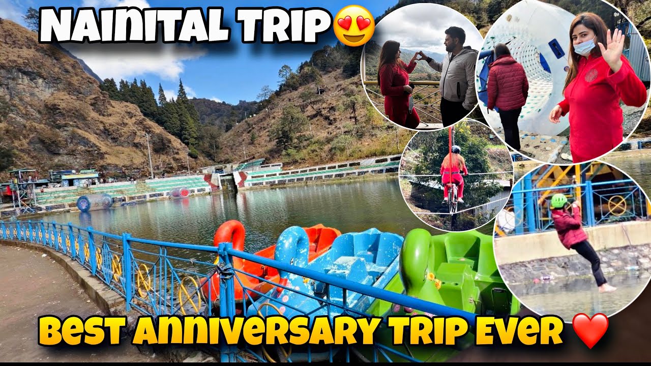 Anniversary Special ❤️ Nainital Trip | Romance + Adventure Full Masti