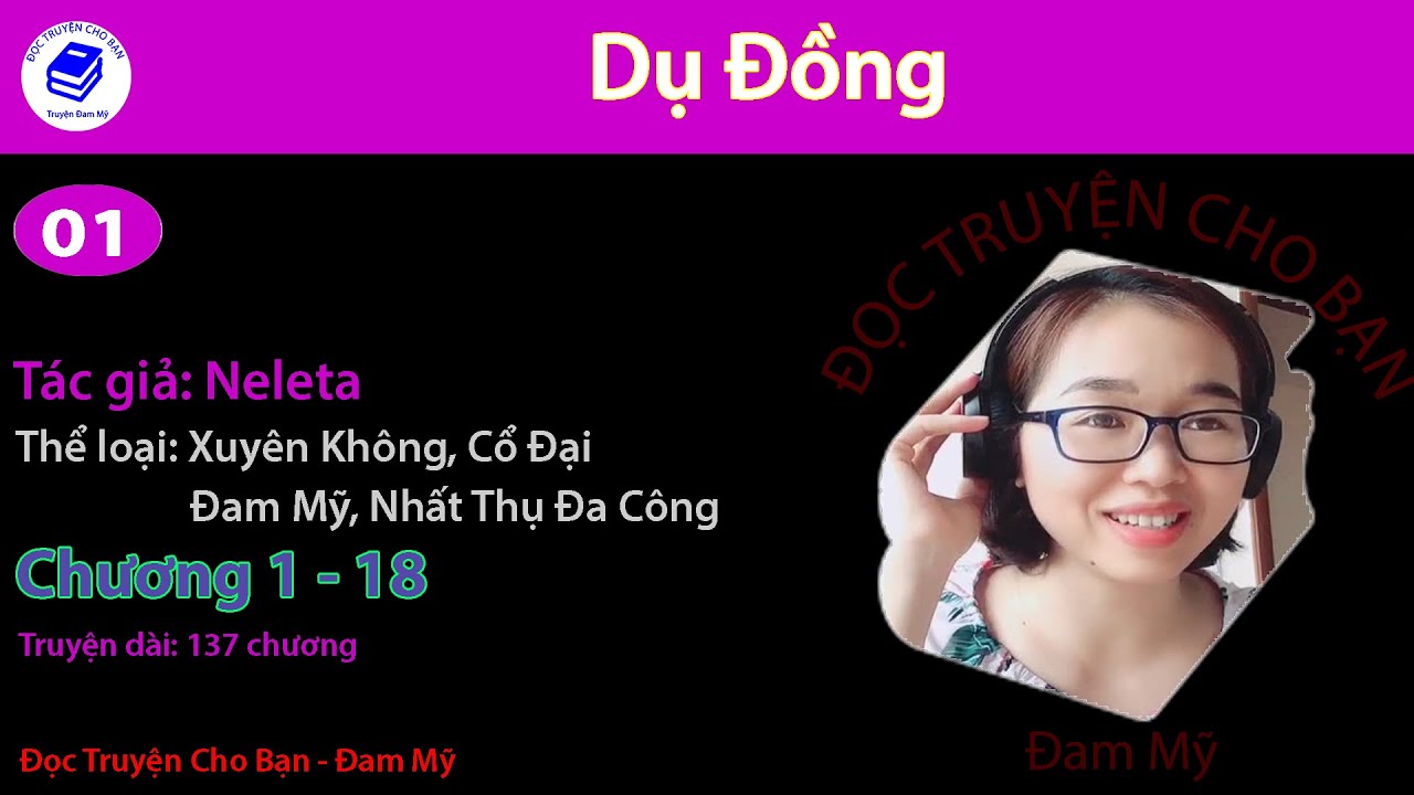 Tập 1 | Dụ Đồng | Xuyên Không, Cổ Đại, Nhất Thụ Đa Công