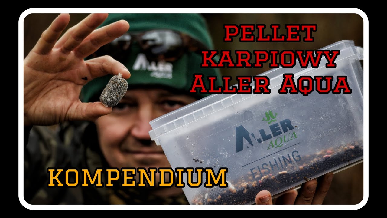 Pelet Karpiowy - ALLER AQUA - wszystko co chcesz wiedzieć