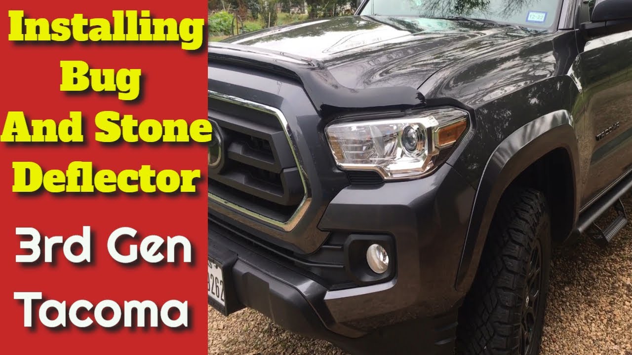 3rd GENERATION TACOMA MOD - WEATHERTECH BUG AND STONE DEFLECTOR INSTALLATION - 2021 TACOMA