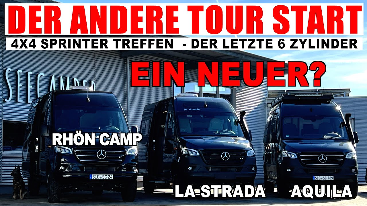 #845 EIN NEUER? 3 SPRINTER Rundgang | Aquila 6 Zylinder | La Strada, Rhön Camp THE FORCE 4x4