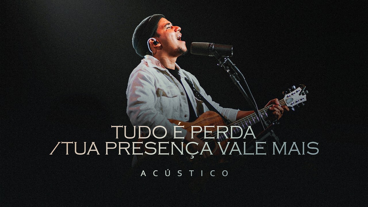 Felipe Rodrigues - Tudo &eacute; Perda / Tua Presen&ccedil;a Vale Mais (Ac&uacute;stico)