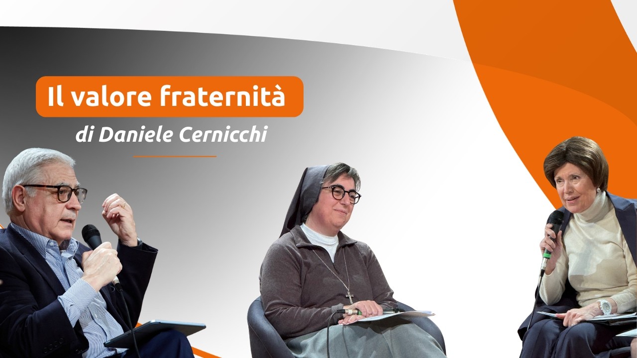 Il valore della Fraternit&agrave;