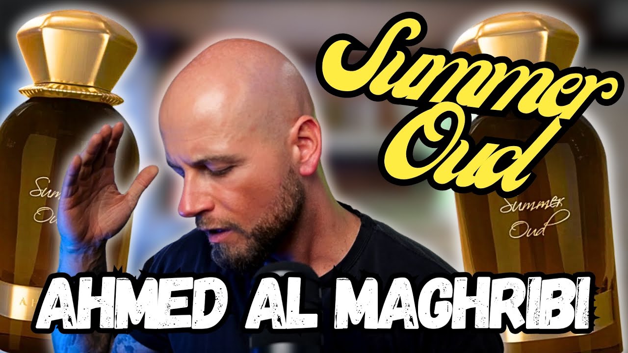 Ahmed Al Maghribi Summer Oud