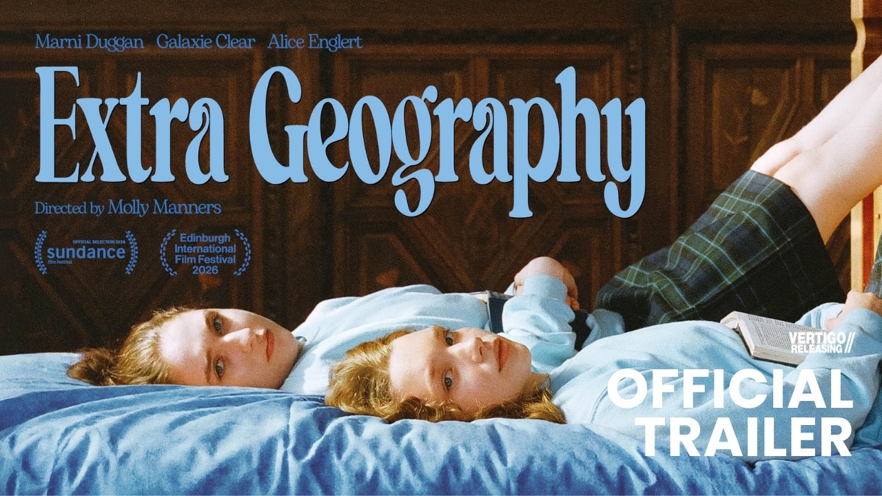 EXTRA GEOGRAPHY - Official Trailer | In Cinemas October 2
