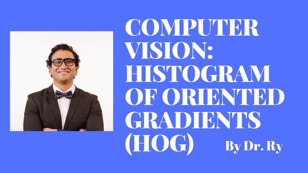 Гистограмма ориентированных градиентов (HOG) | Автор: д-р Рай @Stemplicity