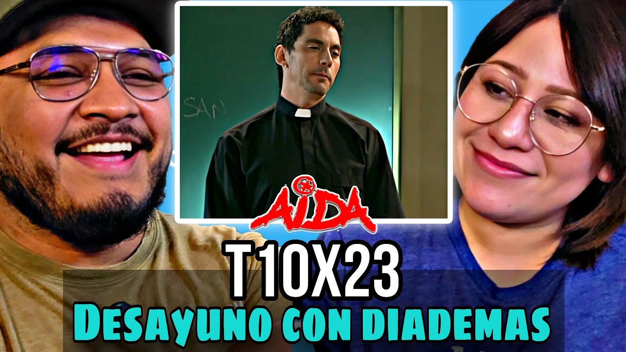 PADRE LUISMA 🙏🏻🙏🏾 (REACCION A AÍDA T10 EP23 )
