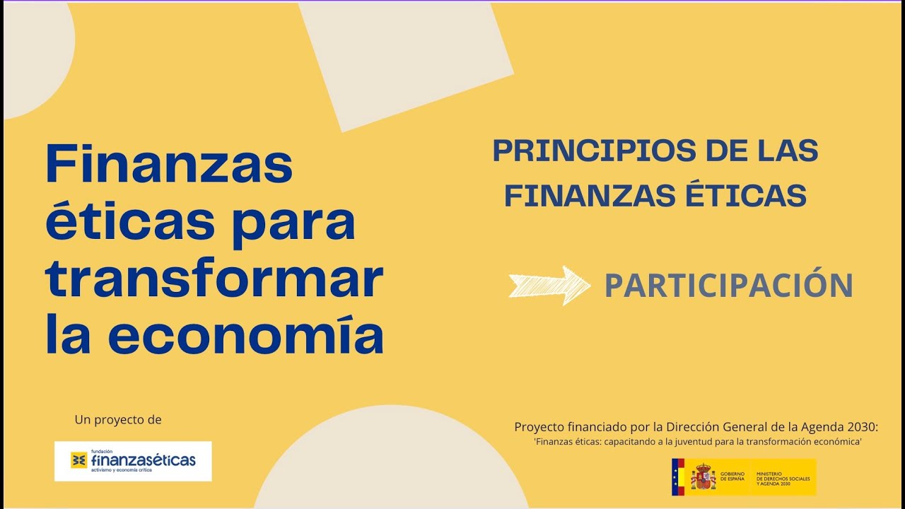 El principio de PARTICIPACIÓN en las finanzas éticas