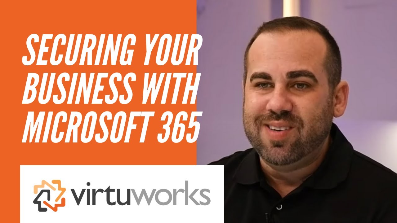 Securing Your Business With Microsoft 365