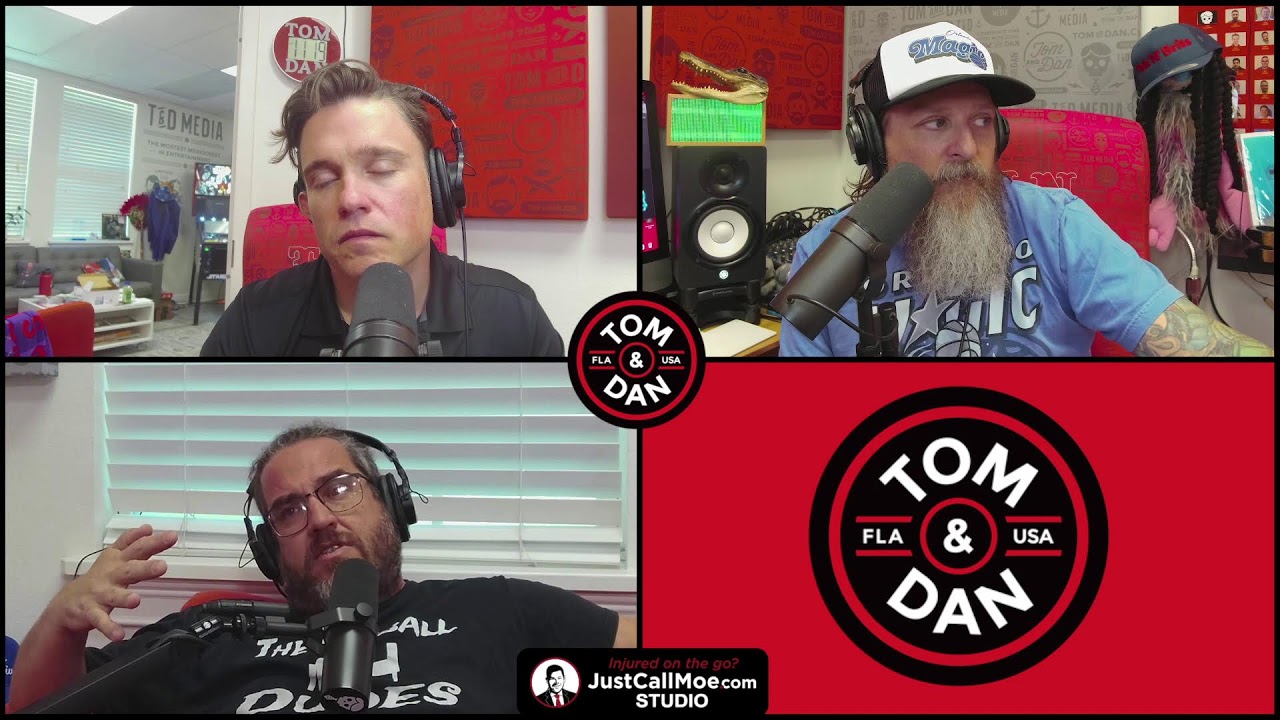 Tom & Dan LIVE - Daily Podcast from Orlando, Florida