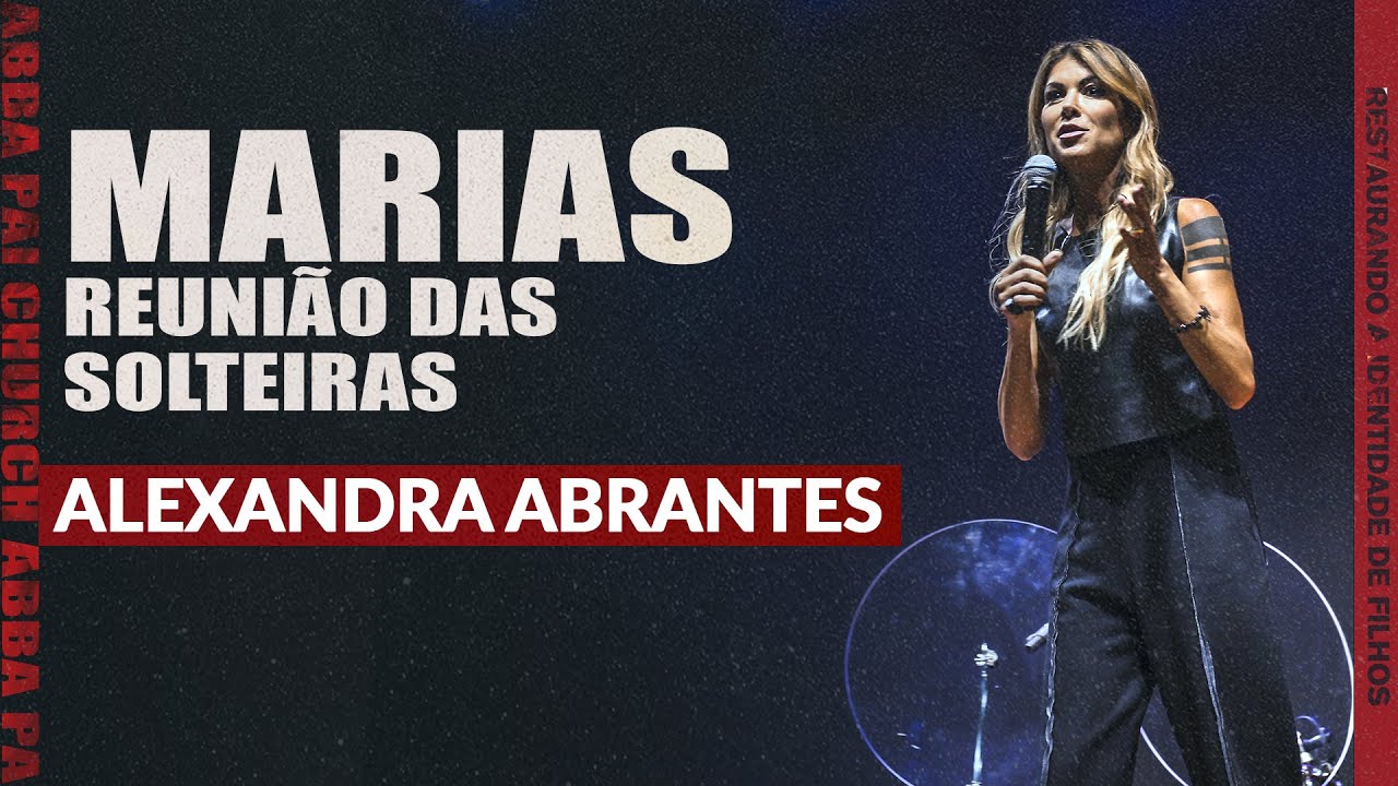 Marias - Reuni&atilde;o das Solteiras - Alexandra Abrantes