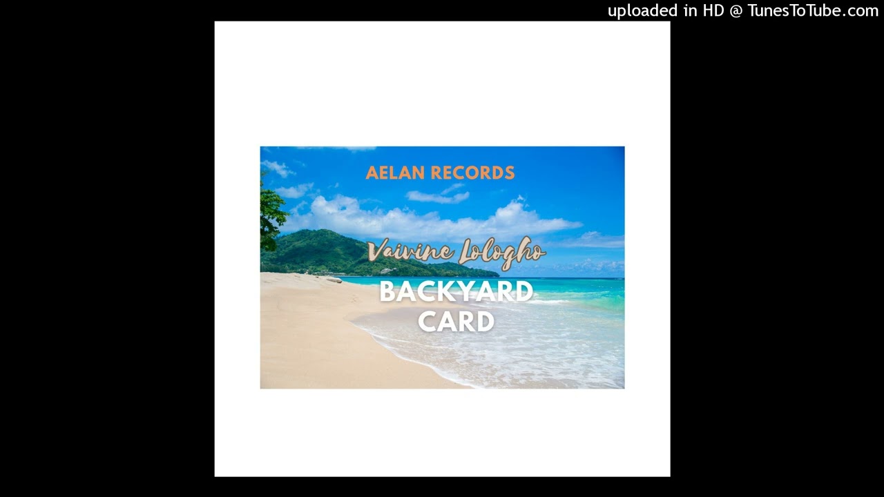 Backyard Crew - Vaivine Lologho (Aelan Records)2025_128K)