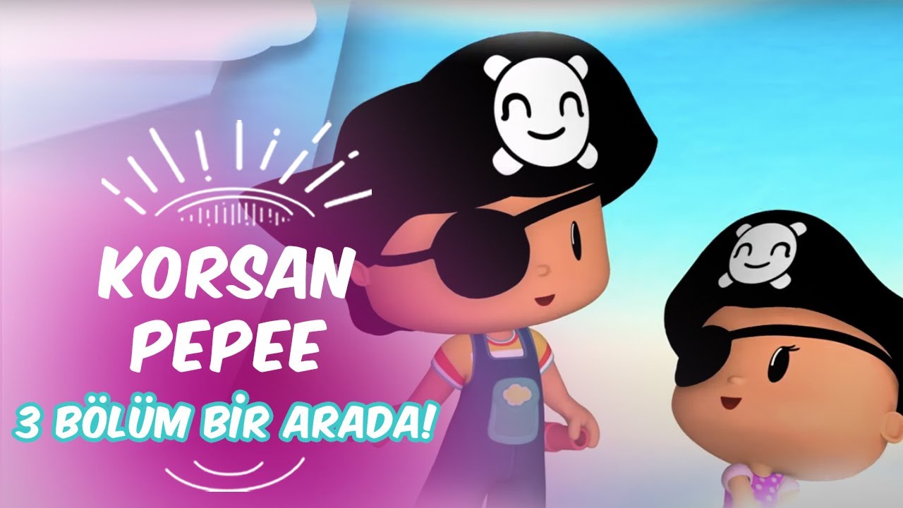 Korsan Pepee Bölümü -  Pepee Leliko ve Pisi 3 Bölüm Bir Arada! | Düşyeri