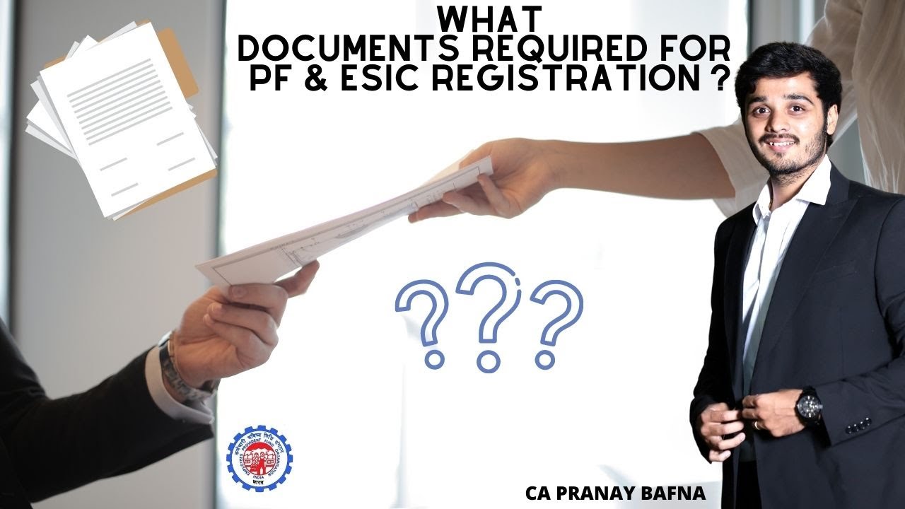 What documents are required for PF and ESIC registration of companies, firms, LLPs and Individuals?