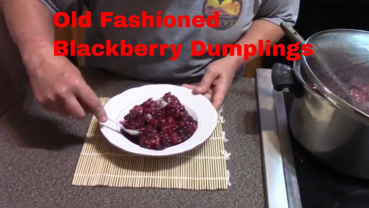 Mamaw's Old Fashioned Berry Dumplings #comfortfood #dumplings #blackberries #dessert #berrydumplings
