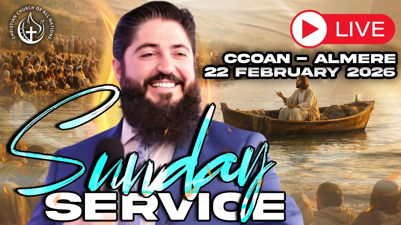 CCOAN ALMERE - SUNDAY SERVICE 22/02/2026 | LIVE BROADCAST