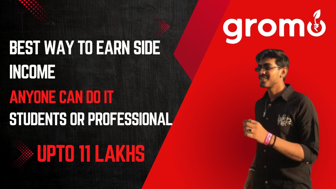 How to Earn Side Income as a Student or Professional | Earn Money + Win Reward upto 11Lakh | Gromo