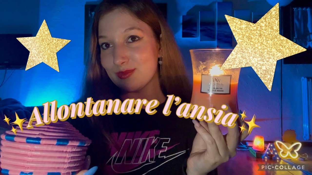 ASMR✨PER LE PERSONE CHE SOFFRONO DI ANSIA E PANICO ✨ TANTI MINUTI DI CALMA E TRANQUILLITÀ 🩵🌟Annina