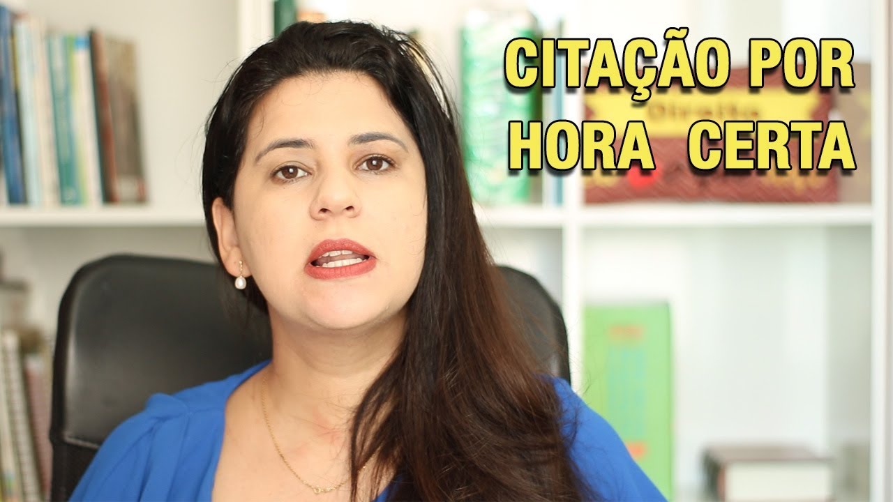 CITAÇÃO POR HORA CERTA