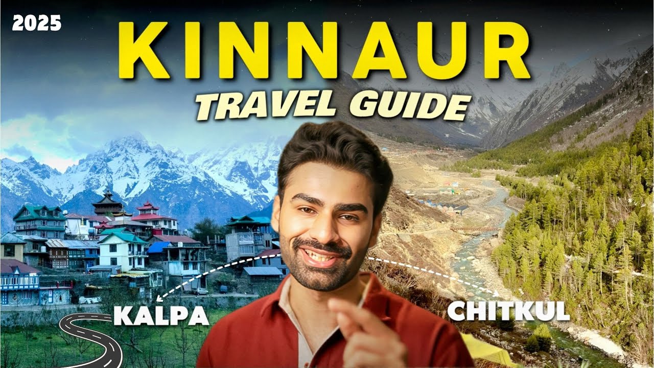 Kinnaur Itinerary | Kalpa & Chitkul Road Trip, Budget & Stay Guide