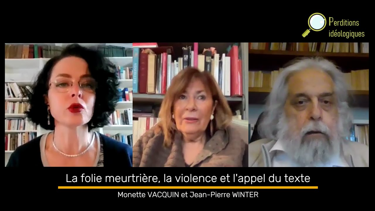 La folie meurtrière, la violence et l'appel du texte - Monette Vacquin et Jean-Pierre Winter