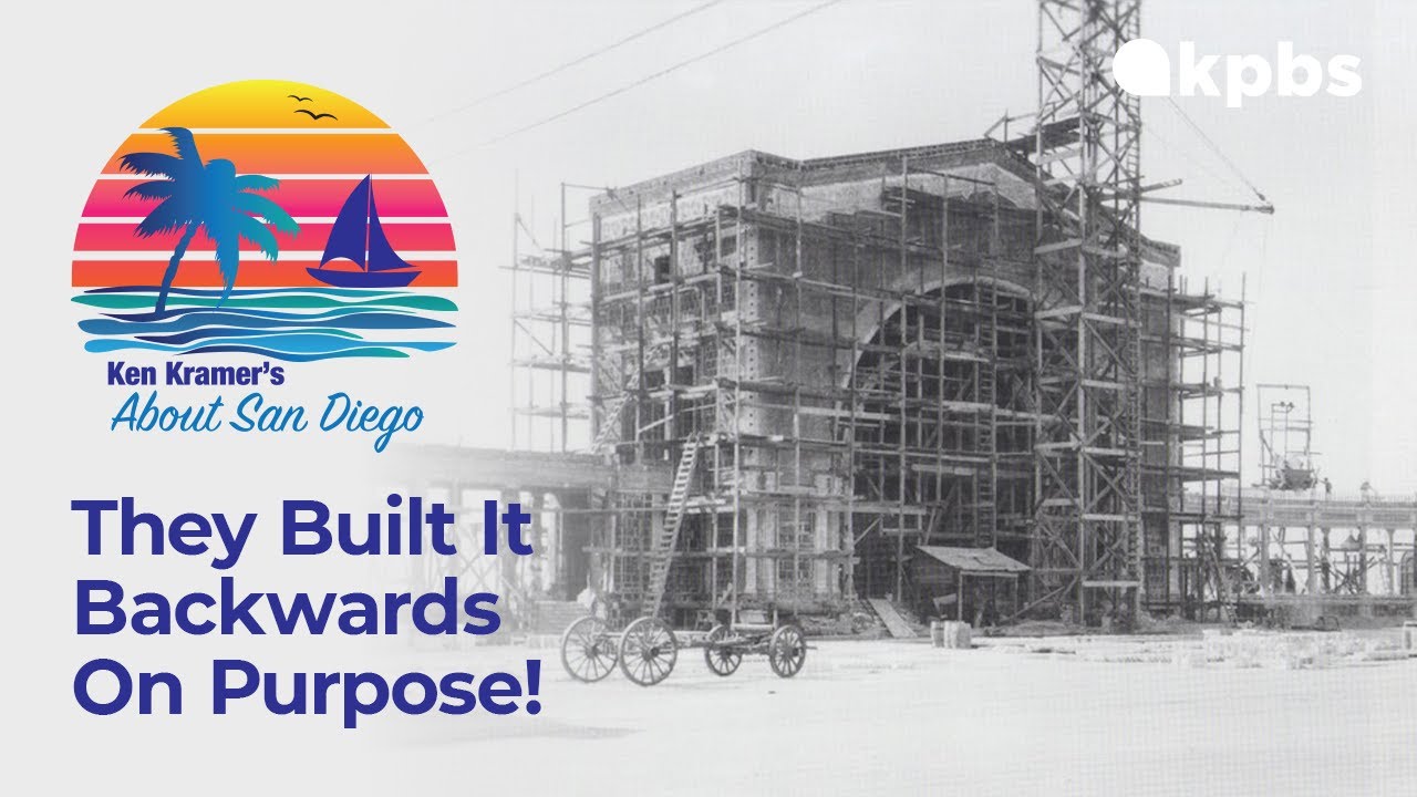 About San Diego: They Built It Backwards On Purpose!
