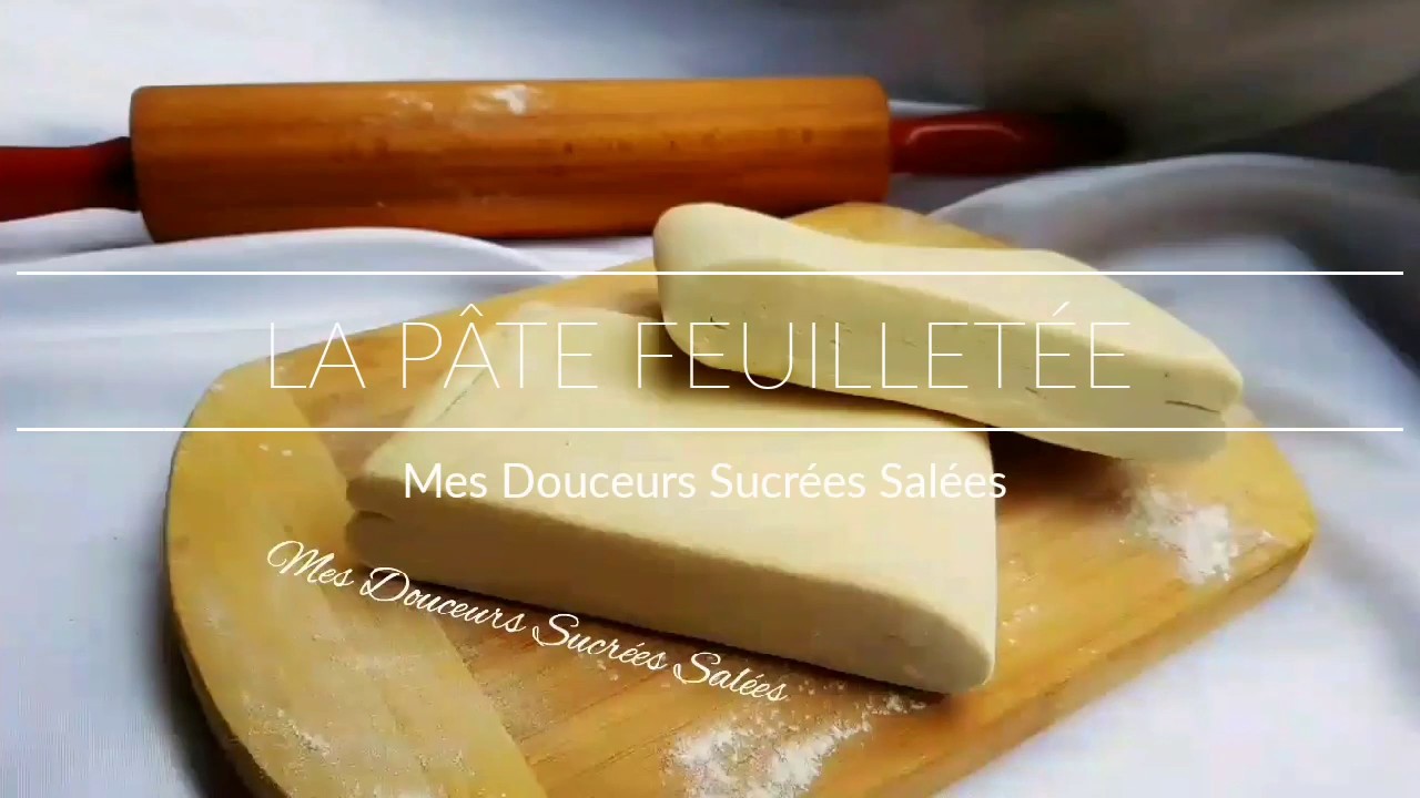 Recette Pâte Feuilletée