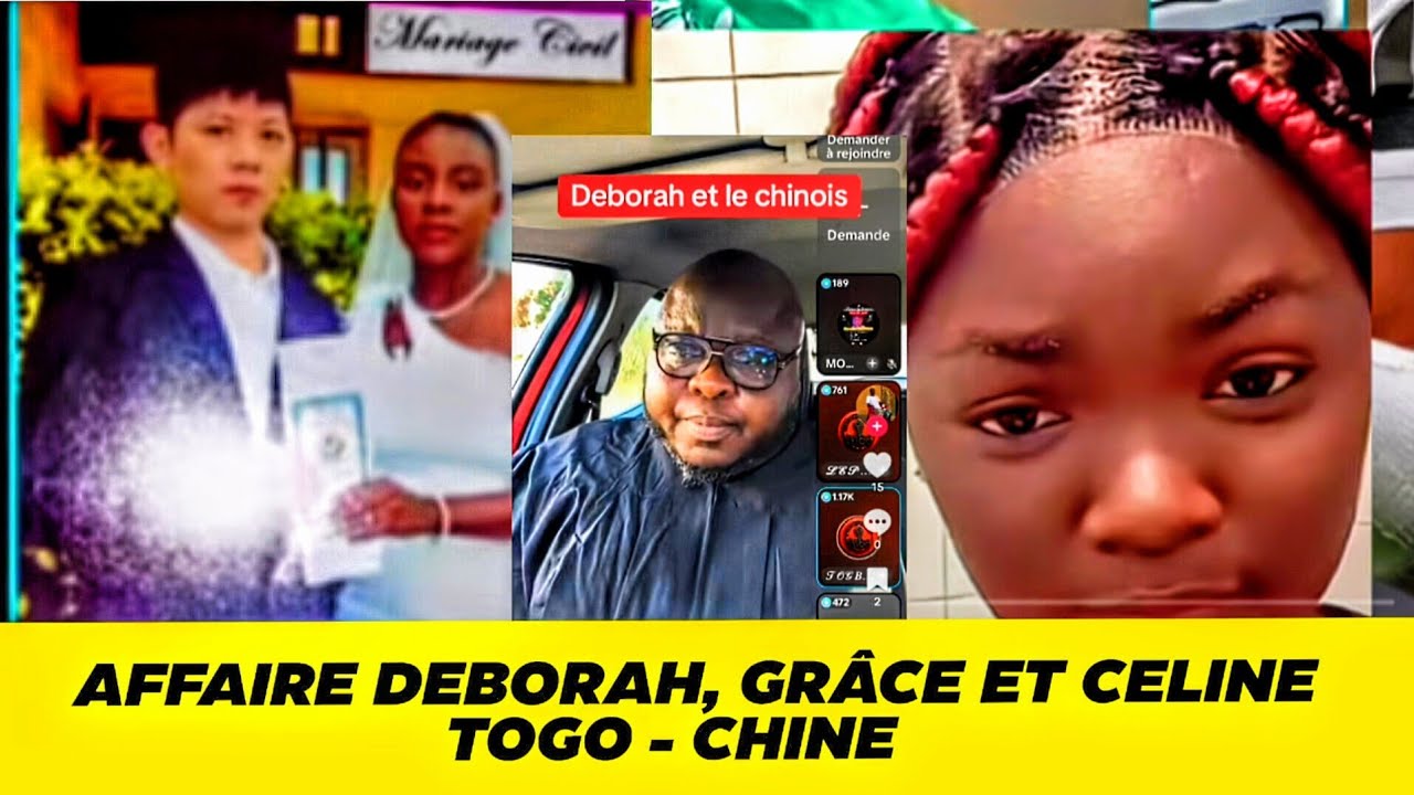 AFFAIRE DEBORAH VENDUE AUX CHINOIS PAR CELINE : TOGO - CHINE