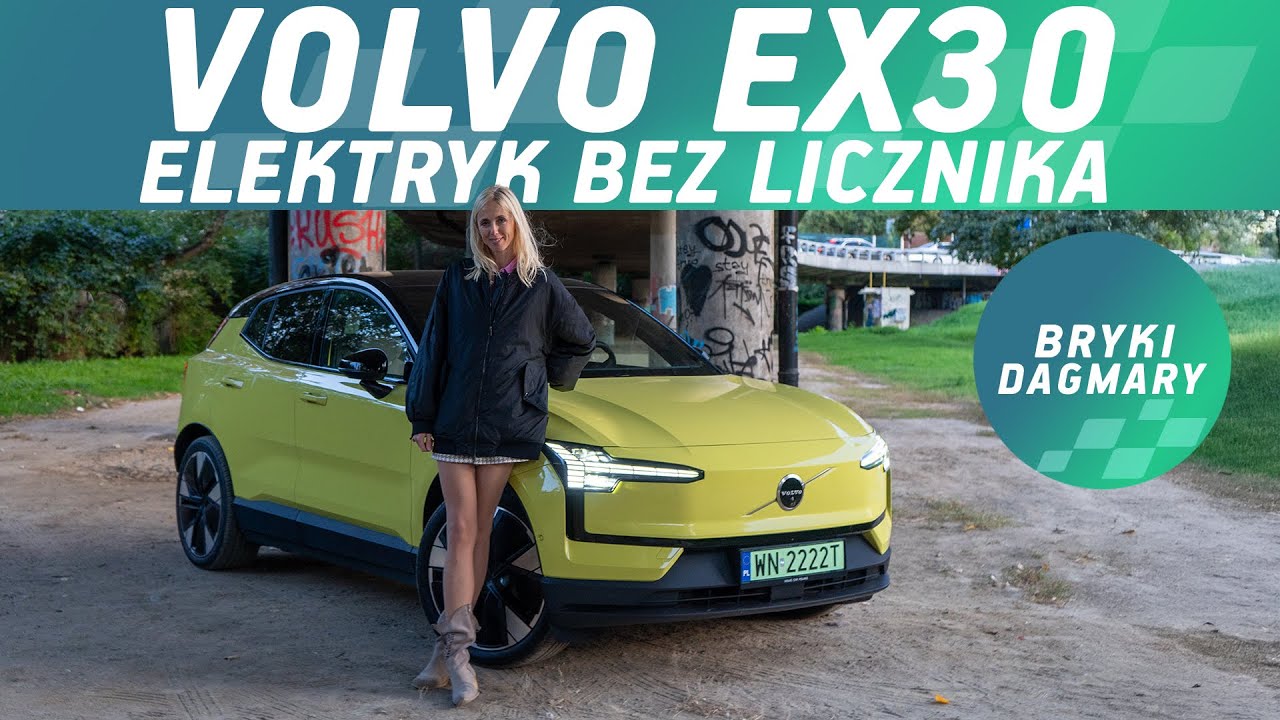 Volvo EX30 elektryk bez licznika. Test samochodu. Bryki Dagmary