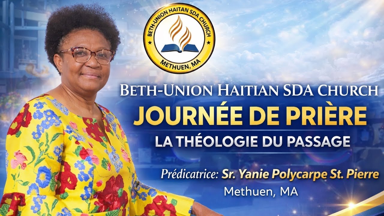 Beth-Union SDA Haitian Church | 01/10/2026