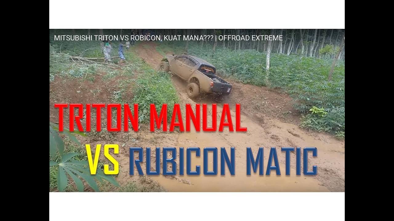 MITSUBISHI TRITON VS  ROBICON, KUAT MANA??? | OFFROAD EXTREME