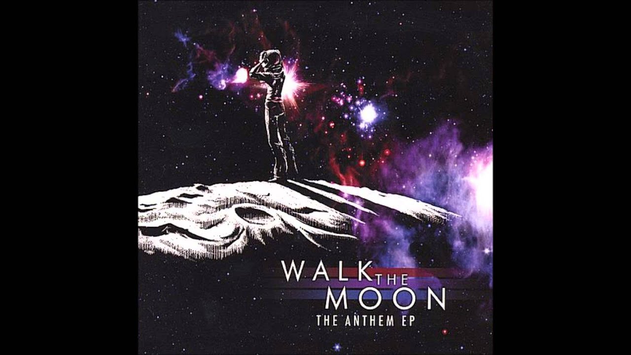 WALK THE MOON - Anthem