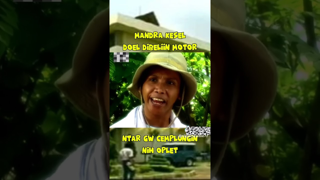 Mandra marah ke si doel 😂