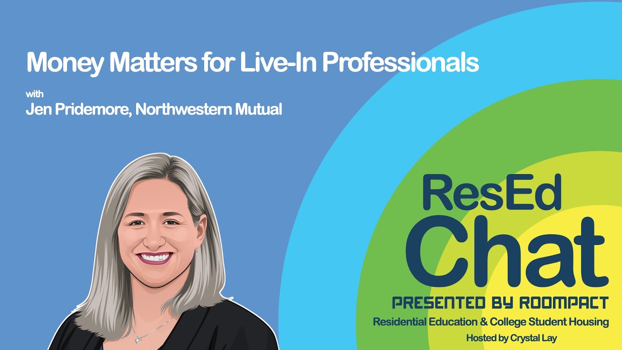 ResEdChat Ep 166: Money Matters for Live-In Professionals