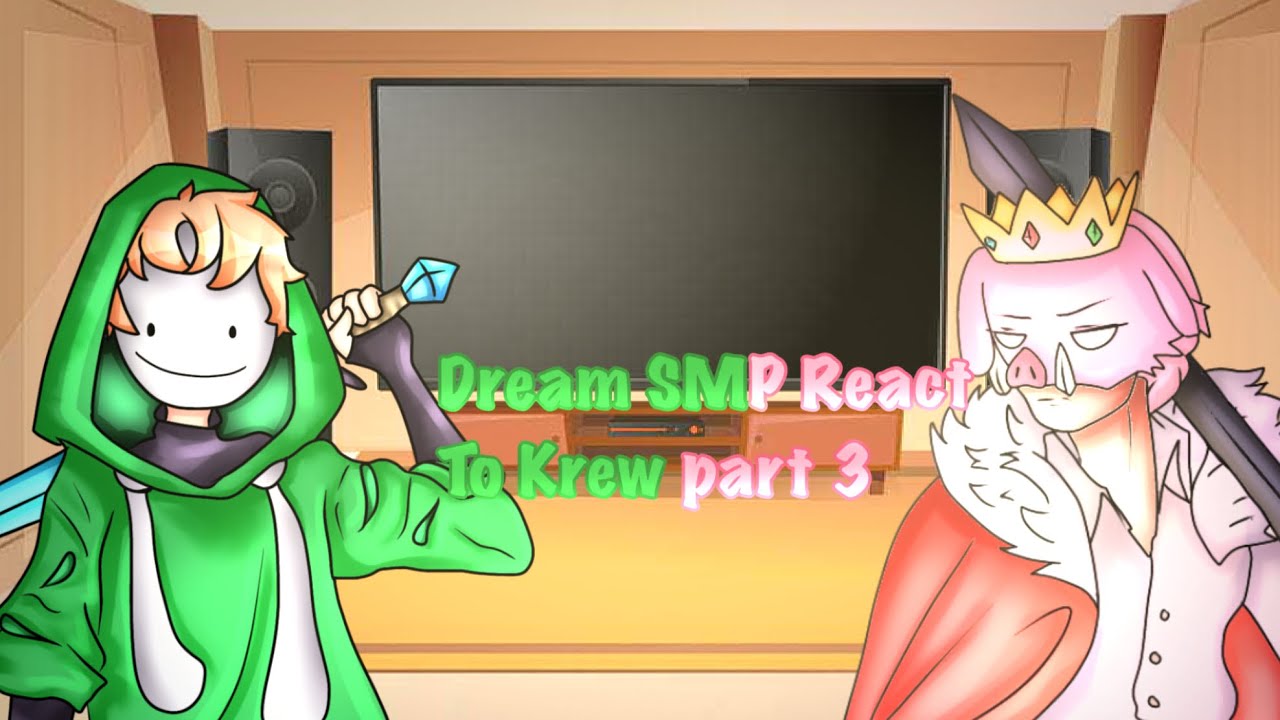 Dream SMP React To Krew! 💚 @Dream & @Technoblade 💖 3/3