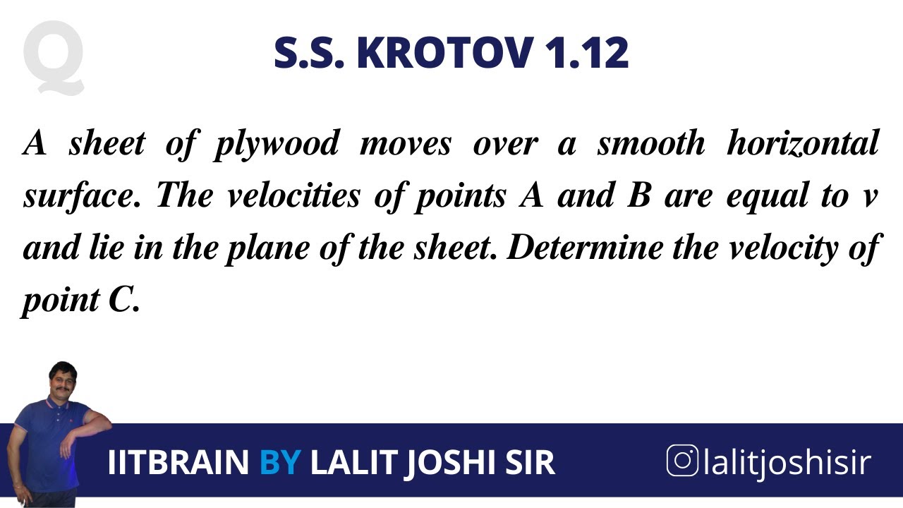S.S.Krotov Problem 1.12 | Solution by Lalit Joshi sir | IITBRAIN