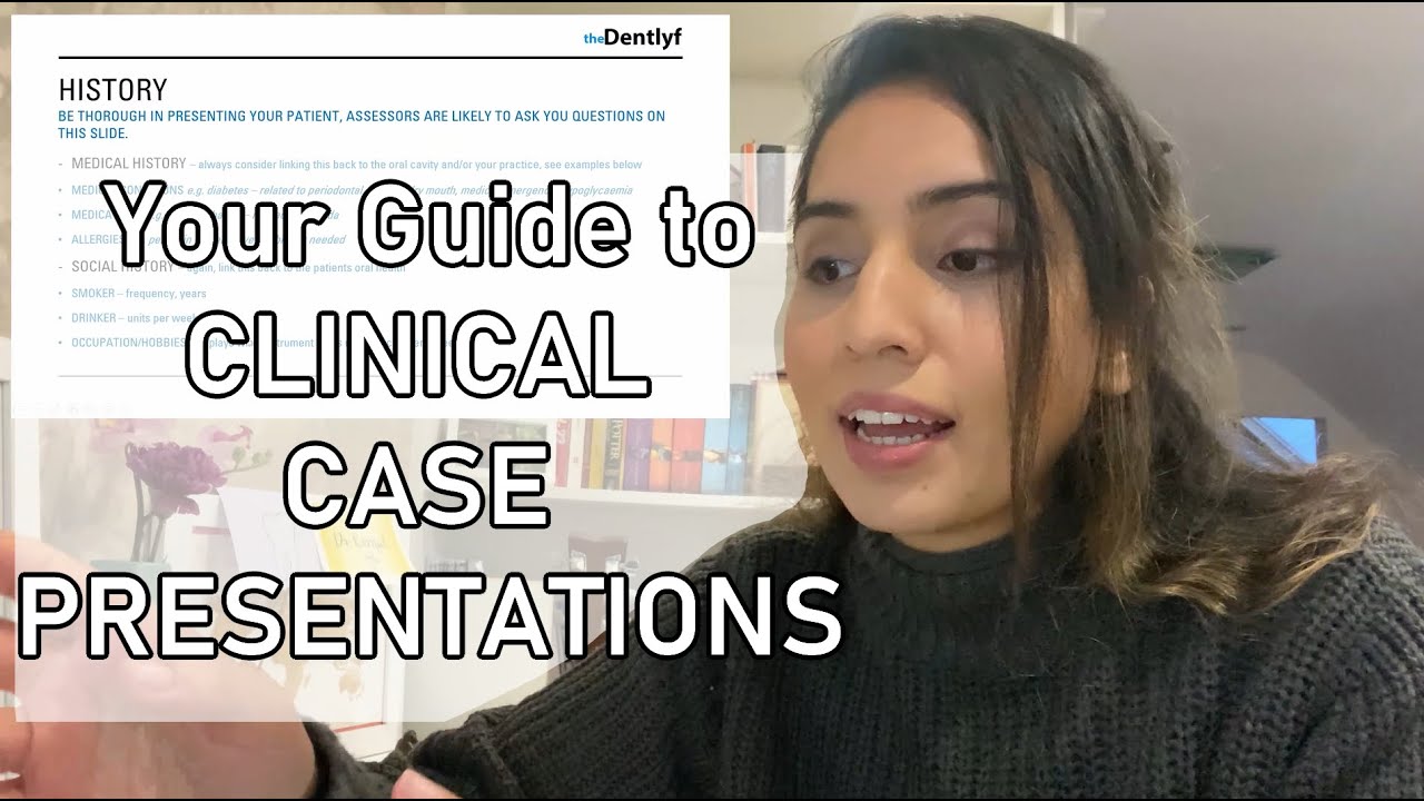 How To Present A Dental Clinical Case