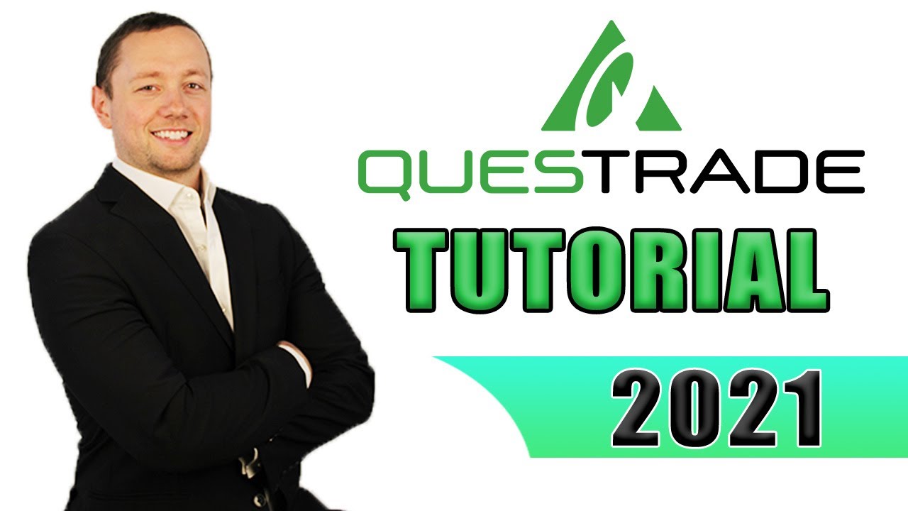 Questrade Tutorial and Review